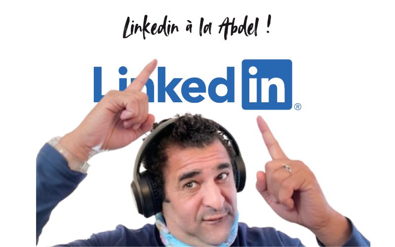 LinkedIn à la Abdel